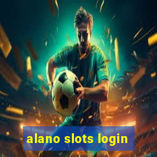 alano slots login